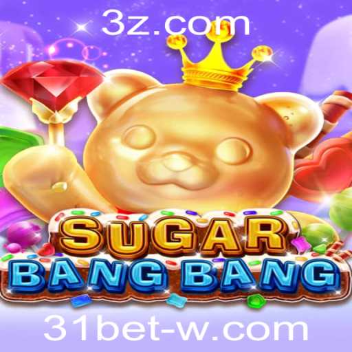 Explorando o Universo Fascinante do Jogo SUGARBANGBANG com a Novidade 31bet